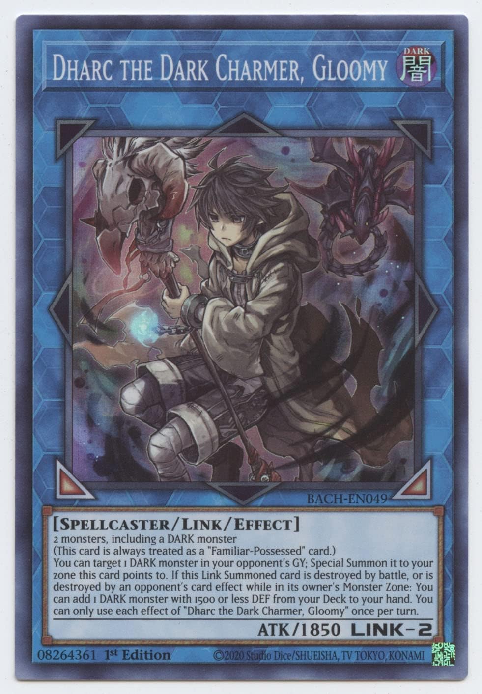 Dharc The Dark Charmer, Gloomy - BACH-EN049 - Super Rare - 1st Edition
