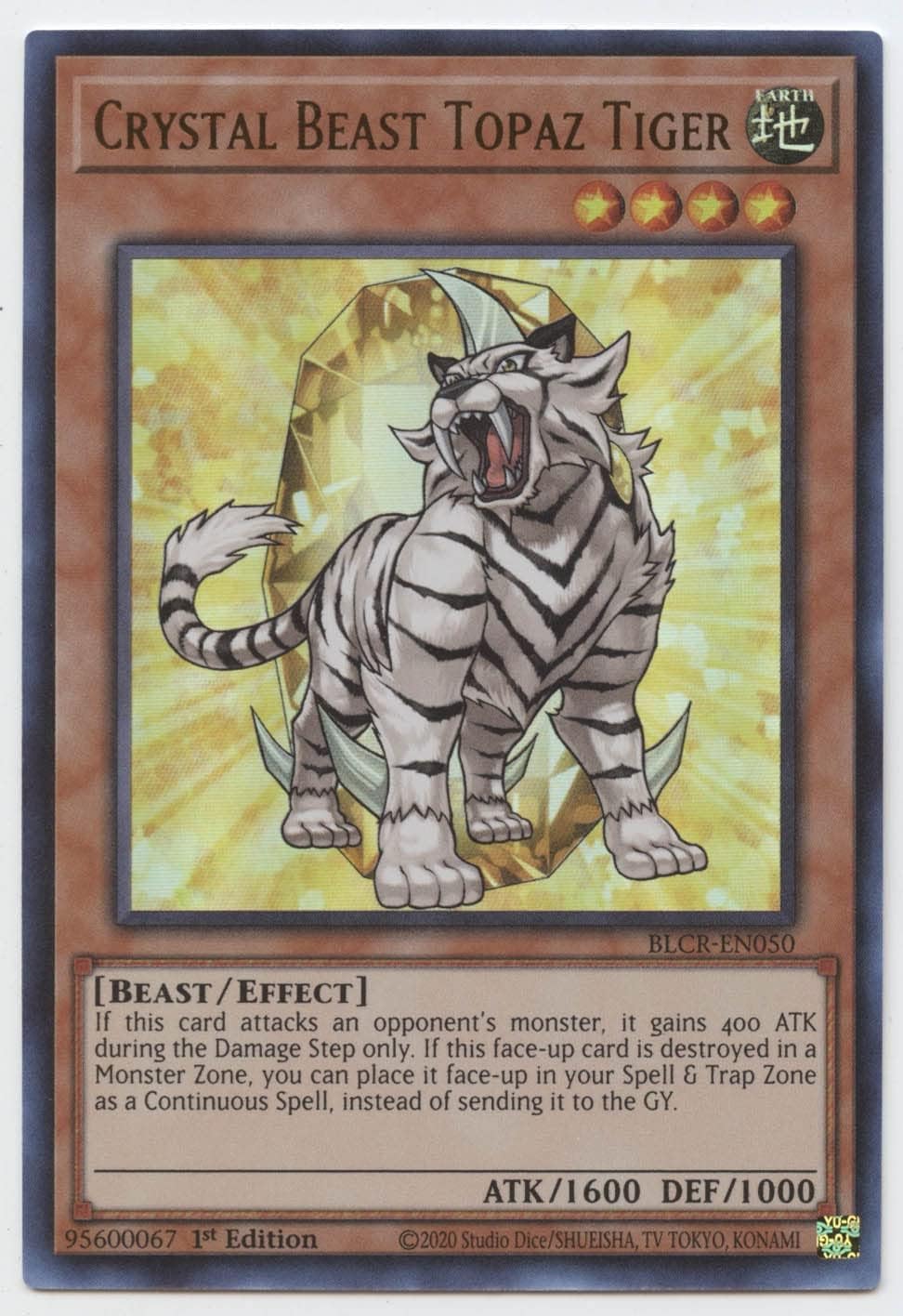 Crystal Beast Topaz Tiger - BLCR-EN050 - Ultra Rare - 1st Edition