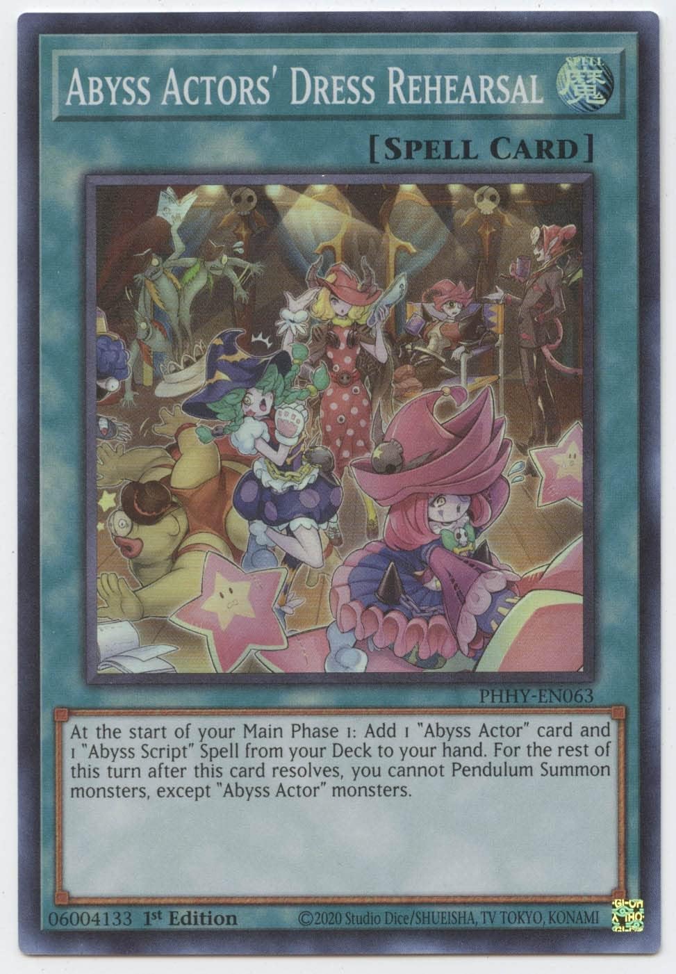 Abyss Actors' Dress Rehearsal - PHHY-EN063 - Super Rare 1st Edition Yugioh