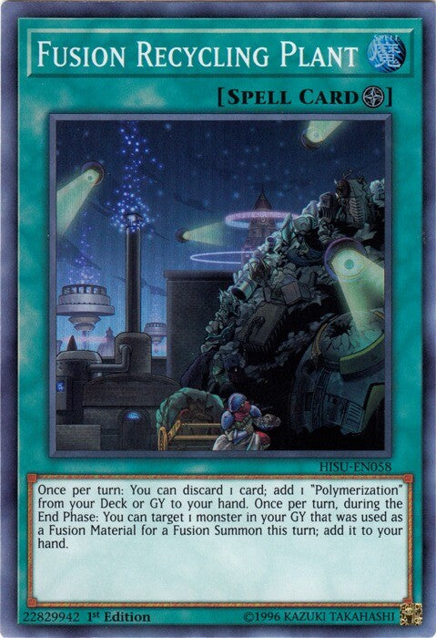 Yu-Gi-Oh! Singles - Fusion Recycling Plant - HISU-EN058 - Super Rare - 1st Ed