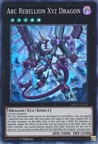 YU-GI-OH! Arc Rebellion Xyz Dragon - MP21-EN191 - Super Rare - 1st Edition