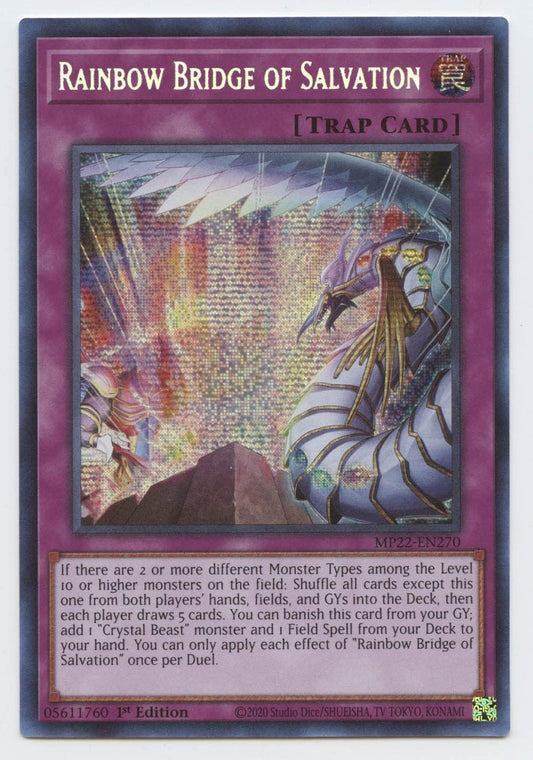 YU-GI-OH! Rainbow Bridge of Salvation - MP22-EN270 - Prismatic Secret Rare - 1st Edition
