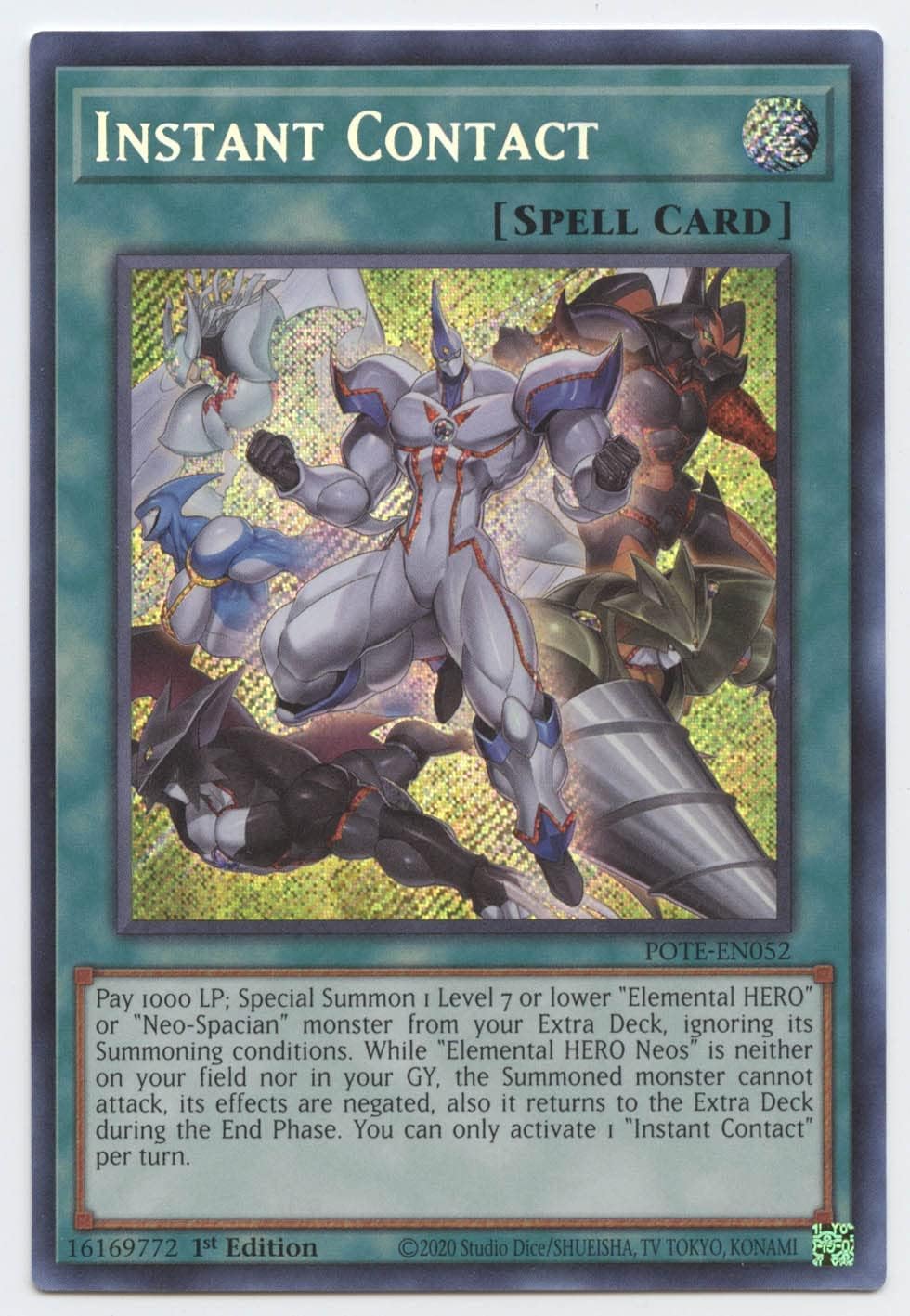 Instant Contact - POTE-EN052 - Secret Rare - 1st Edition